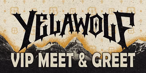 Yelawolf VIP Meet & Greet - "Queen Elizabeth Theatre" - Toronto, ON - 2026\/03\/25