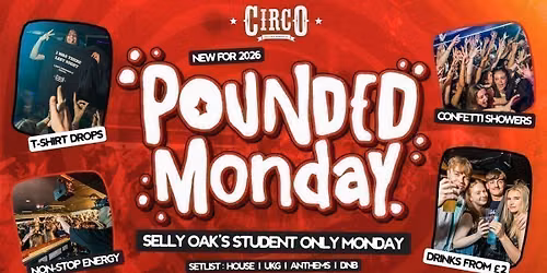 POUNDED MONDAY \u2728\ud83c\udfaaFIRST OF TERM - STUDENT ONLY\ud83c\udfaa\u2728 [14\/09]