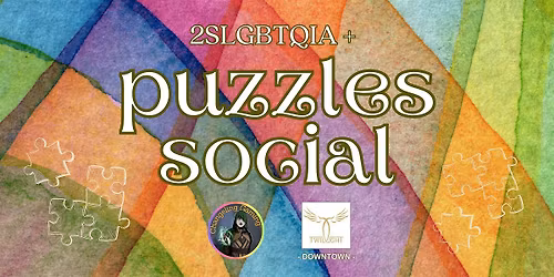 2SLGBTQIA+ Puzzles Social @ Twilight Caf\u00e9 Downtown Toronto