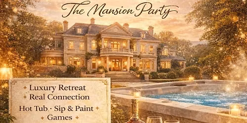ZIMUK Retreat Weekend THE MANSION PARTY 