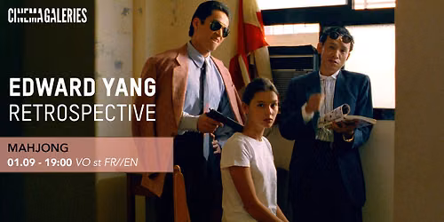 Retrospective Edward Yang : Mahjong