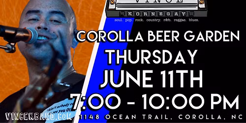 Vince Kornegay @ Corolla Beer Garden
