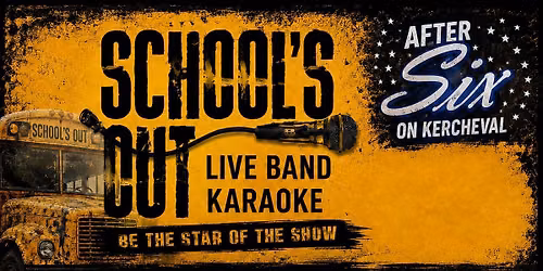 School's Out live at After 6 on Kercheval