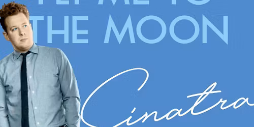 Fly Me To The Moon: The Max Wellman Big Band Sings Sinatra & More