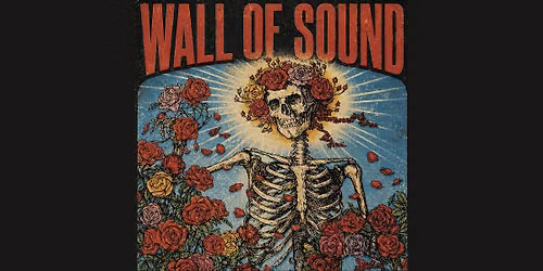 Wall of Sound : Grateful Dead Tribute