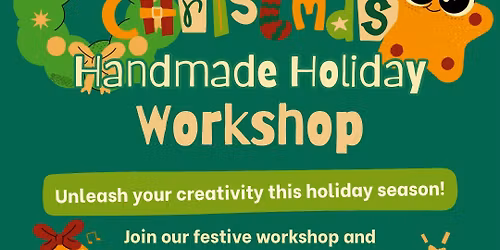 Handmade Holiday - Family Fun