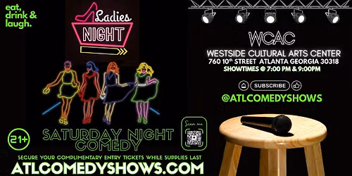 The Ladies Night Comedy Show this Saturday@ Westside Cultural Arts Center