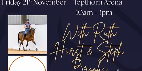 Dressage Performance Day Clinic with Ruth Hurst and EquiVie