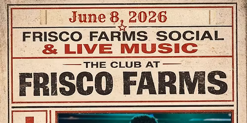 LIVE MUSIC | Frisco Farms Social