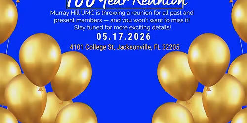 Murray Hill United Methodist 100 Year Reunion