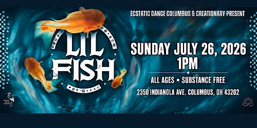 Ecstatic Dance Columbus with Lil Fish