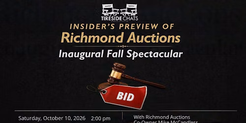Tireside Chat: Insider\u2019s Preview of Richmond Auctions Fall Spectacular