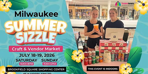Milwaukee Summer Sizzle Craft & Vendor Market