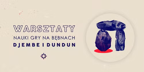 Warsztaty nauki gry na b\u0119bnach djembe i dundun