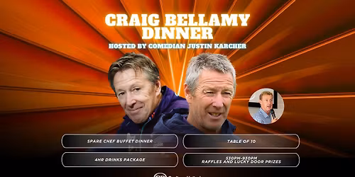 Craig Bellamy Dinner