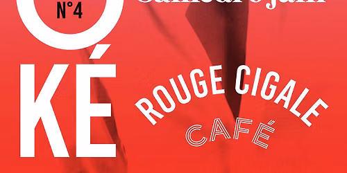 LE KARAOK\u00c9 CULTE N\u00b04 DU ROUGE CIGALE CAF\u00c9