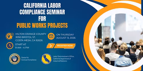 California Labor Compliance Seminar for Public Works Projects - Costa Mesa
