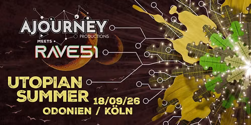 Ajourney meets Rave51 - Utopian Summer w\/AliceDjoanna