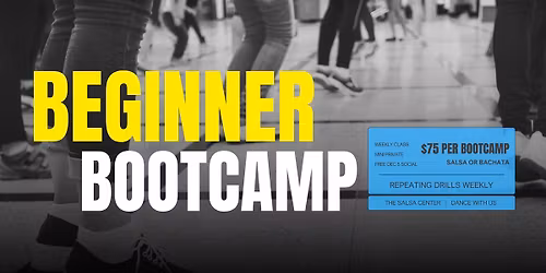 Beginner Bootcamp (Choose Salsa or Bachata)