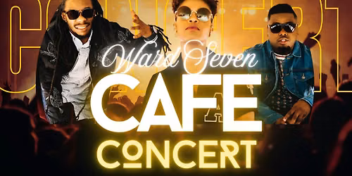 Ward 7 Cafe Concert