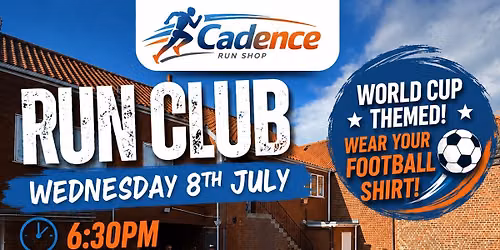 Cadence Run Shop World Cup themed social run \ud83c\udff4\udb40\udc67\udb40\udc62\udb40\udc65\udb40\udc6e\udb40\udc67\udb40\udc7f\ud83c\udfc3\ud83c\udfc3\u200d\u2640\ufe0f