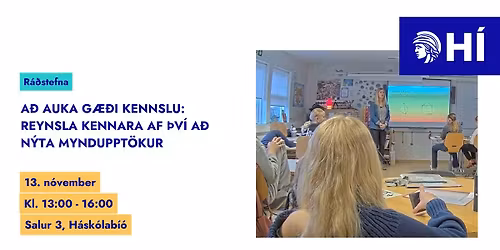 A\u00f0 auka g\u00e6\u00f0i kennslu: Reynsla kennara af \u00fev\u00ed a\u00f0 n\u00fdta mynduppt\u00f6kur