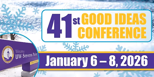 41st Annual - Good Ideas Conference