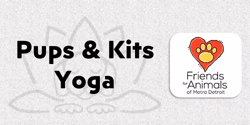 Pups & Kits Yoga with Pawsitive Stretch