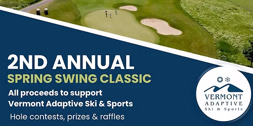 2nd Annual Vermont Adaptive Ski and Sports Spring Swing Classic