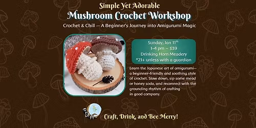 \ud83c\udf44\u2728 Simple Yet Adorable Mushroom Crochet Workshop: A Beginner\u2019s Journey into Amigurumi Magic