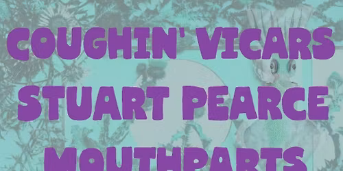OMP: Coughin\u2019 Vicars, Stuart Pearce & Mouthparts at Dubrek Studios
