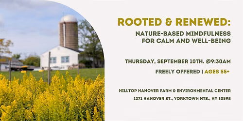 Rooted & Renewed: Nature-Based Mindfulness for Calm and Well-Being