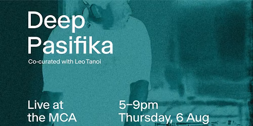 Live at the MCA: Deep Pasifika