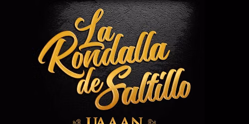 La Rondalla De Saltillo in Ciudad de M\u00e9xico