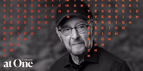 Legacy of Steve Reich: Transcendence