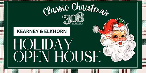 Holiday Open House - Kearney & Elkhorn