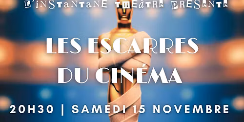 Cabaret d'impro : Les Escarres du Cin\u00e9ma 