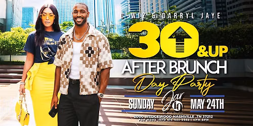 30 and Up After Brunch Day Party at  Jar10 SUNDAY Memorial Day Weekend