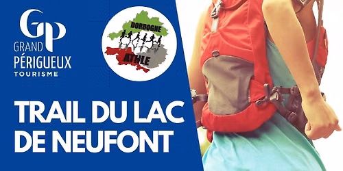 TRAIL DU LAC DE NEUFONT