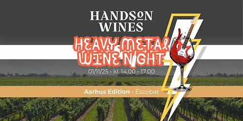 Heavy Metal Wine Night Vol 2 Aarhus Edition