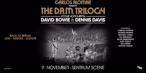 The D.A.M. Trilogy - Back To Berlin Tour 2025 \/\/ Sentrum Scene \/\/ Pres. av All Things Live 