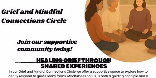 Grief and Mindful Connections Circle