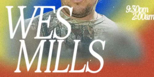 Wes Mills at Monarch