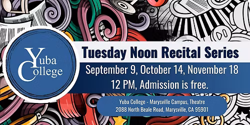 Yuba College Tuesday Noon Recital Series
