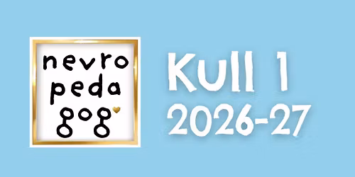 5 LEDIGE \ud83d\udc99 Bli NEVROPEDAGOG \ud83e\udde0 Kull1 2026\/27 \ud83d\udcab