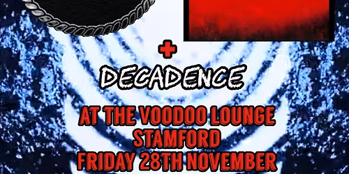 JANUS STARK \/ PROBE X \/DECADENCE @ The Voodoo Lounge