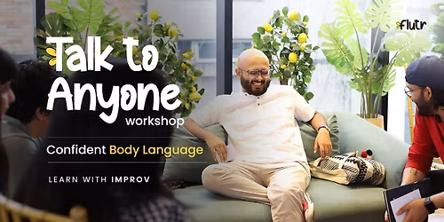Talk to Anyone: Confident Body Language