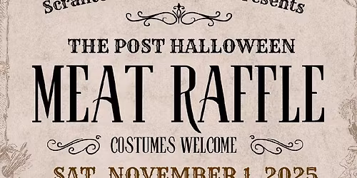 Post Halloween Meat Raffle