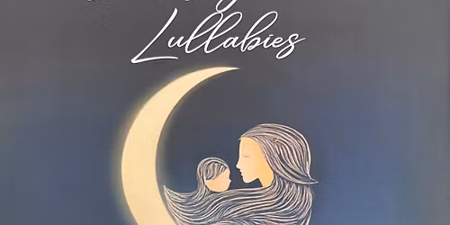 Love Songs and Lullabies
