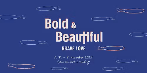 Bold & Beautiful \u2013 Brave Love 2025